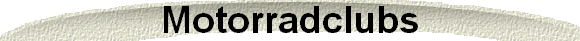 Motorradclubs
